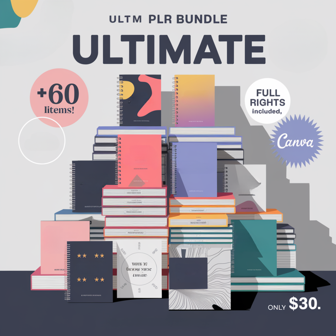 Ultimate PLR Bundle  + 60 Editable Planners & Ebooks with Full Private Label Rights (PLR)